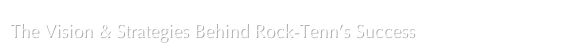 
The Vision & Strategies Behind Rock-Tenn’s Success